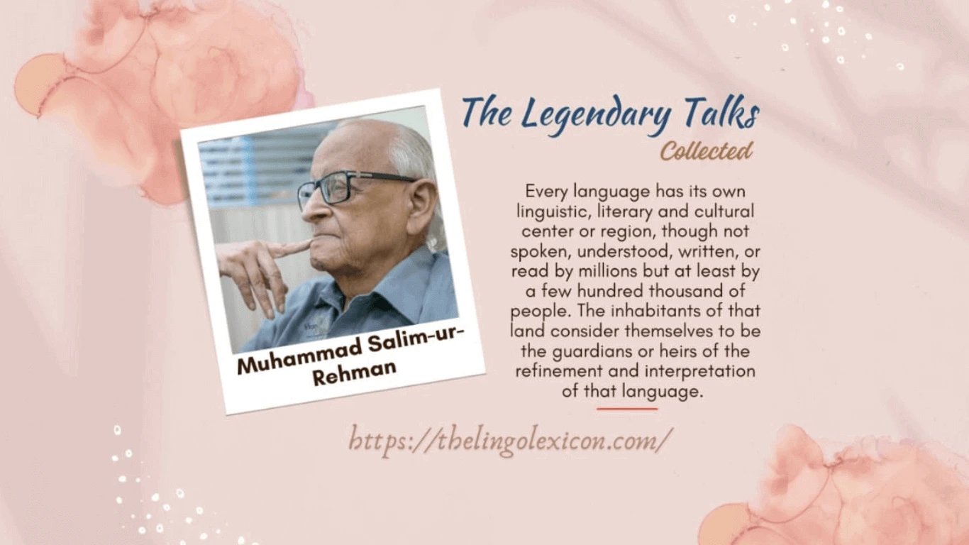 Muhammad Salim ur Rehman - Urdu poet, writer, critic, translator - The Lingo Lexicon