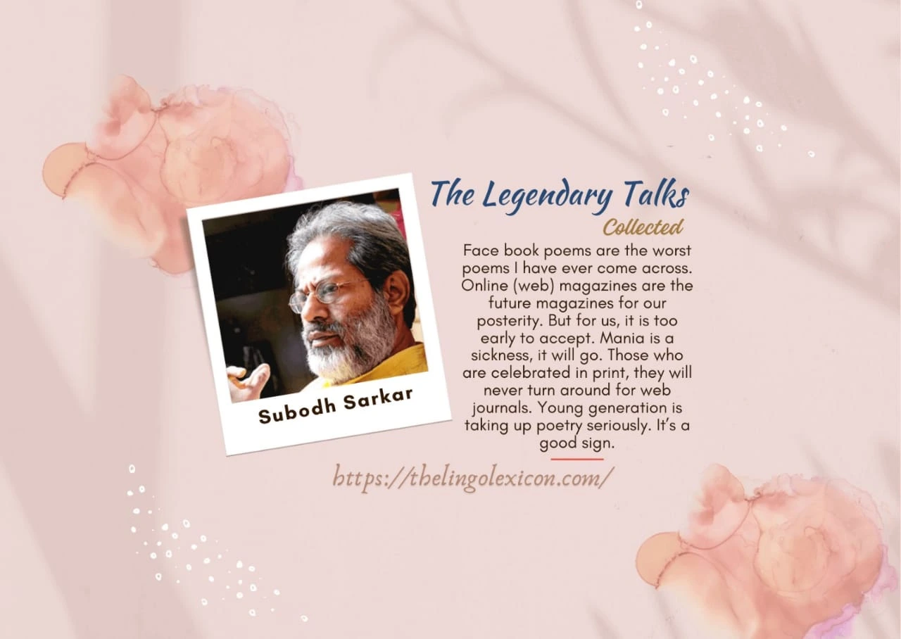 Subodh Sarkar - Indian Bengali language poet and writer - The Lingo Lexicon - Collected