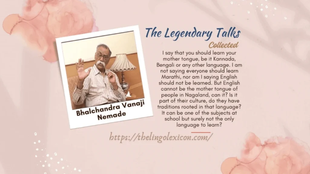 Balachandara Vinaji Nemade - Indian Marathi language writer, poet, critic and linguistic scholar - The Lingo Lexicon