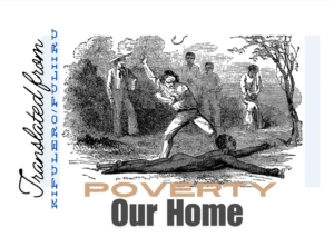 𝘑𝘢𝘮𝘦𝘴 𝘑𝘶𝘯𝘪𝘰𝘳 𝘸𝘢𝘴 𝘢𝘳𝘳𝘦𝘴𝘵𝘦𝘥 𝘰𝘯 𝘵𝘩𝘦...— Poverty Our Home by Bienvenue Ruhigita - African Literature - African Fiction