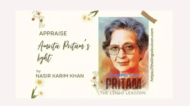 An APPRAISE of Amrita Pritams Poems by Nasir Karim - Urdu Literature - Urdu Poetry