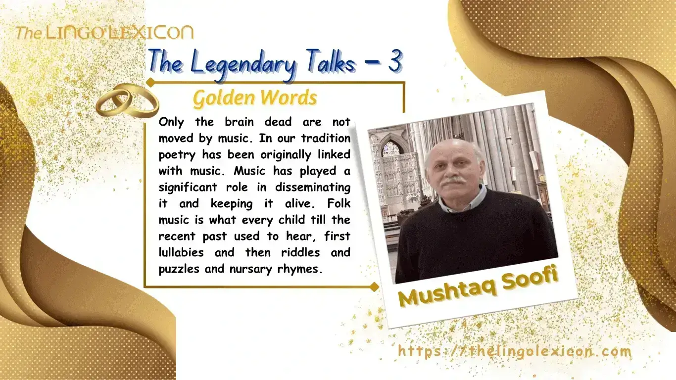 Exclusive Interview with Mushtaq Soofi - Pakistani Punjabi poet, columnist Daily Dawn Newspaper - The Lingo Lexicon