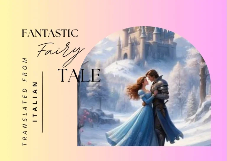 𝘐 𝘢𝘥𝘰𝘳𝘦 𝘺𝘰𝘶. 𝘐 𝘭𝘰𝘷𝘦 𝘺𝘰𝘶 𝘮𝘺 𝘲𝘶𝘦𝘦𝘯…— Fantastic Fairy Tale by Elisa Mascia - Italian Literature - Italian Fiction