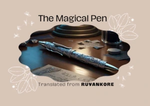 𝘞𝘩𝘦𝘯 𝘓𝘦𝘦𝘯𝘢 𝘩𝘦𝘭𝘥 𝘵𝘩𝘦 𝘱𝘦𝘯 𝘪𝘯 𝘩𝘦𝘳 𝘩𝘢𝘯𝘥...— The Magical Pen by Bennitah Owembabazi - African Literature - Fiction