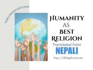 𝘙𝘦𝘭𝘪𝘨𝘪𝘰𝘯 𝘪𝘴 𝘸𝘪𝘵𝘩 𝘬𝘪𝘯𝘥 𝘩𝘦𝘢𝘳𝘵, ...... Humanity as Best Religion — POEM 𝒃𝒚 Til Kumari Sharma - Nepali Poetry