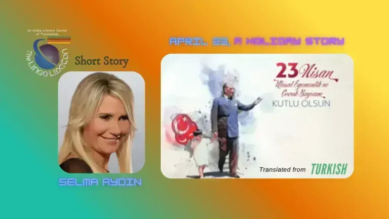 April_23_A__Holiday_StoryShort_Story_by_Selma_l_Turkish_Fiction_Turkish_Literature_Turkish_Short_Story