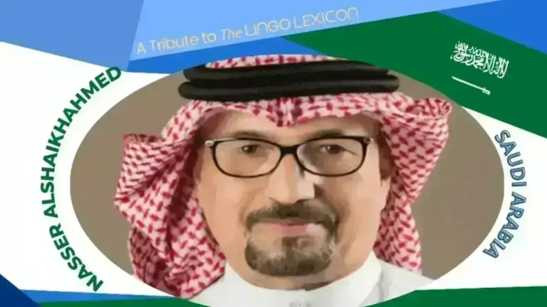 Tribute to The LINGO LEXICON by NASSER ALSHAIKHAHMED, Saudi Arabia, Arabic Poet