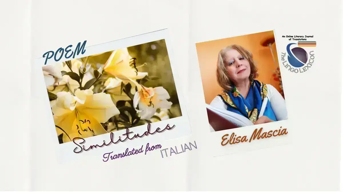 Similitudes_Poem_Elisa_Mascia_Italian_Literature_Italian Poetry