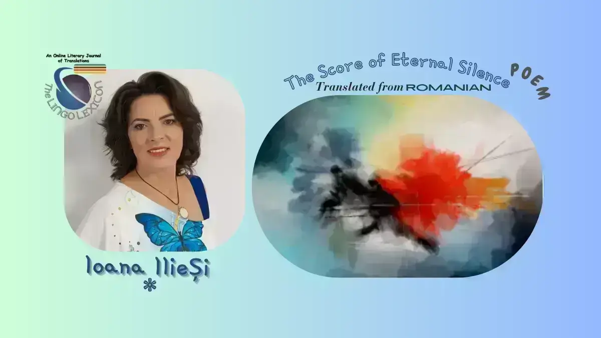 The_Score_of_Eternal_Silence_Poem_Ioana_Ilieși_Romanian_Poetry_Romanian_Literature