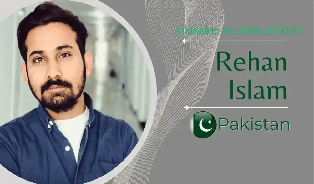 Tribute to The LINGO LEXICON by Rehan Islam - Urdu Writer - Urdu Translator
