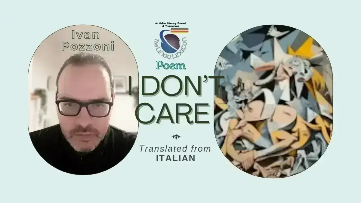 I_Don't_Care_Poem_Ivan_Pozzoni_Italian_Poetry_Italian_Literature