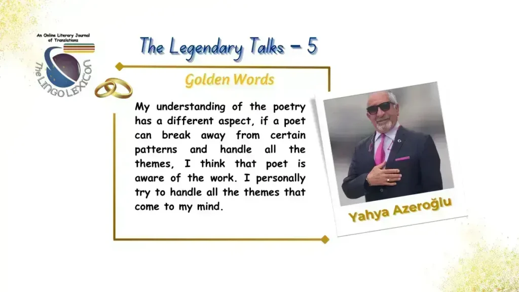 THE_LEGENDARY_TALKS_Exclusive_Interview_with_Yahya_Azerglu_Turkish_Poet_Turkiye_by_SERDAR_ÜNSAL_Turkish_Journalist_Poet_Author