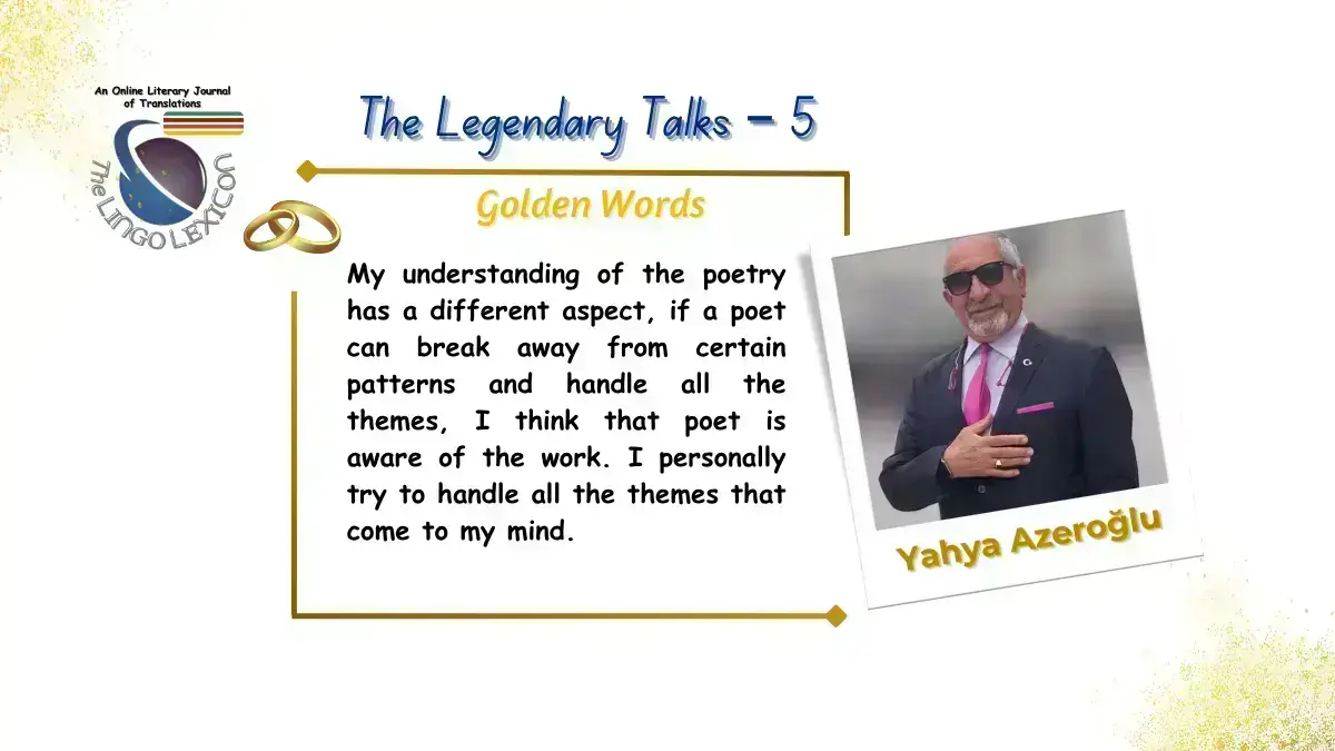 THE_LEGENDARY_TALKS_Exclusive_Interview_with_Yahya_Azerglu_Turkish_Poet_Turkiye_by_SERDAR_ÜNSAL_Turkish_Journalist_Poet_Author