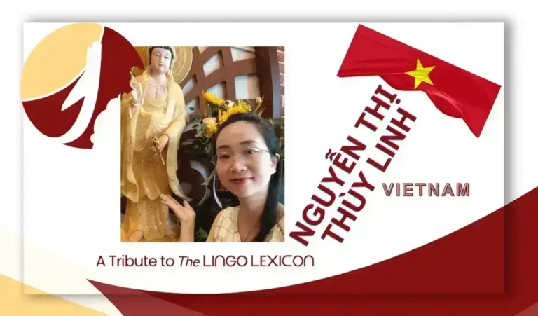 Tribute to The LINGO LEXICON by Nguyễn Thị Thùy Linh - Vietnamese Poet - Vietnam