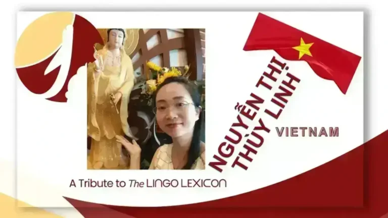 Tribute to The LINGO LEXICON by Nguyễn Thị Thùy Linh - Vietnamese Poet - Vietnam
