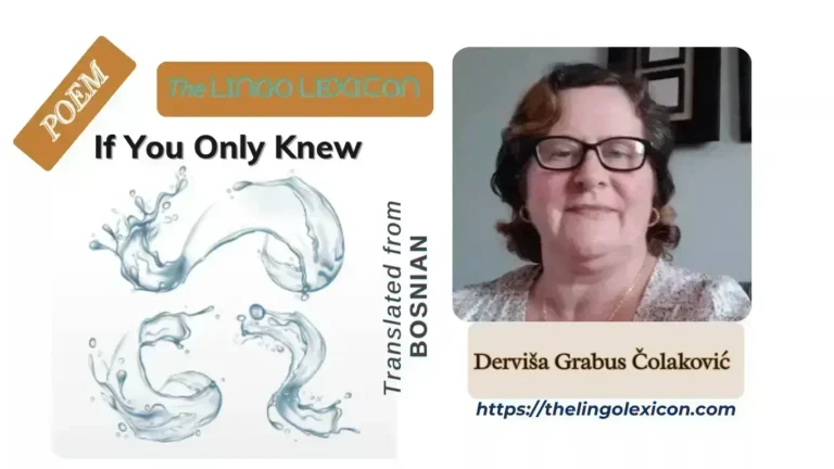 Derviša Grabus Čolakovićs If You Only Knew -Bosnian Poetry - Bosnian Literature
