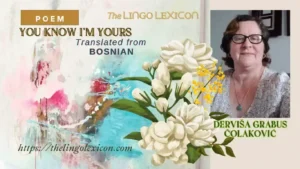 Derviša Grabus Čolakovićs You Know I am Yours - Bosnian Poetry - Bosnian Literature