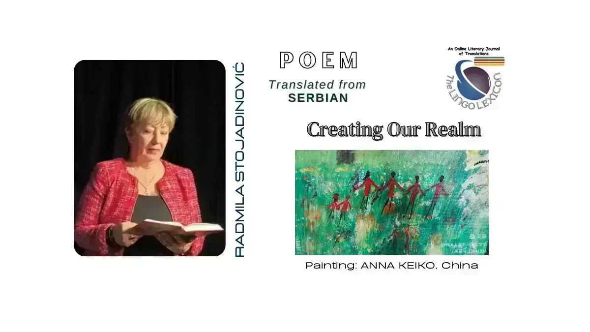 Creating_Our_Realm_Poem_Radmila Stojadinović_Serbian Poetry_Serbian Literature