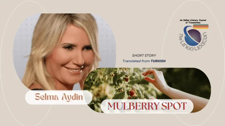 Mulberry_Spot_StoryShort_Story_by_Selma_l_Turkish_Fiction_Turkish_Literature_Turkish_Short_Story