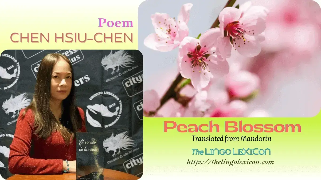 Peach Blossom by Chen Hsiu-chen - Mandarin Poetry - Mandarin Literature