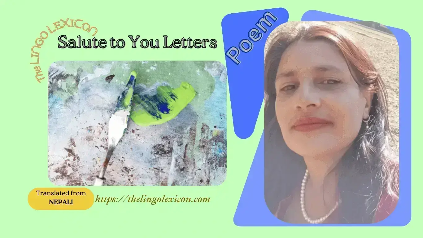 Salute to You Letters by Til Kumari Sharma -Nepali Poetry - Nepali Literatures