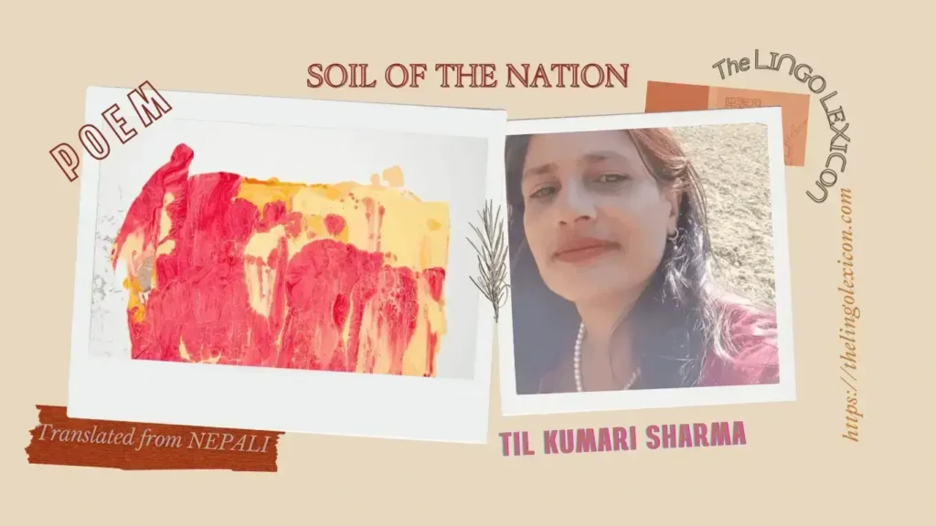 Soil of Nation by Til Kumar Sharma - Nepali Poetry - Nepali Literature