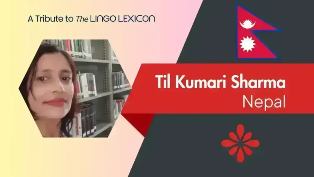 Tribute to The LINGO LEXICON by Til Kumari Sharma - Nepali Poet - Nepal