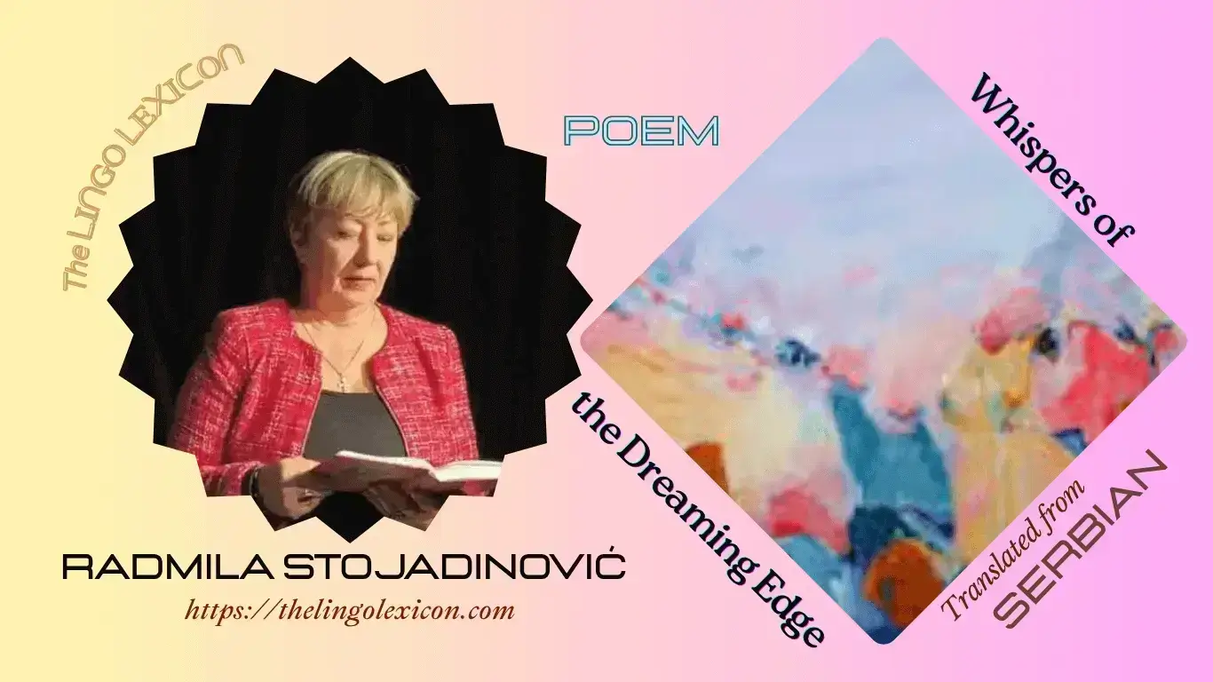 Whispers of the Dreaming Edge by Radmila Stojadinović - Serbian Poetry - Serbian Literature