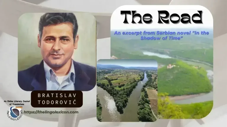 Bratislav Todorović's Excerpt from the novel The Road - Serbian Novel