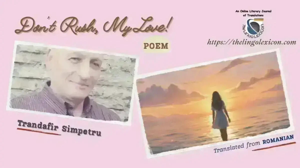 Don’t_Rush_My_Love!_by_Trandafir_ Simpetru_Romanian_Poetry_Romanian_Literature
