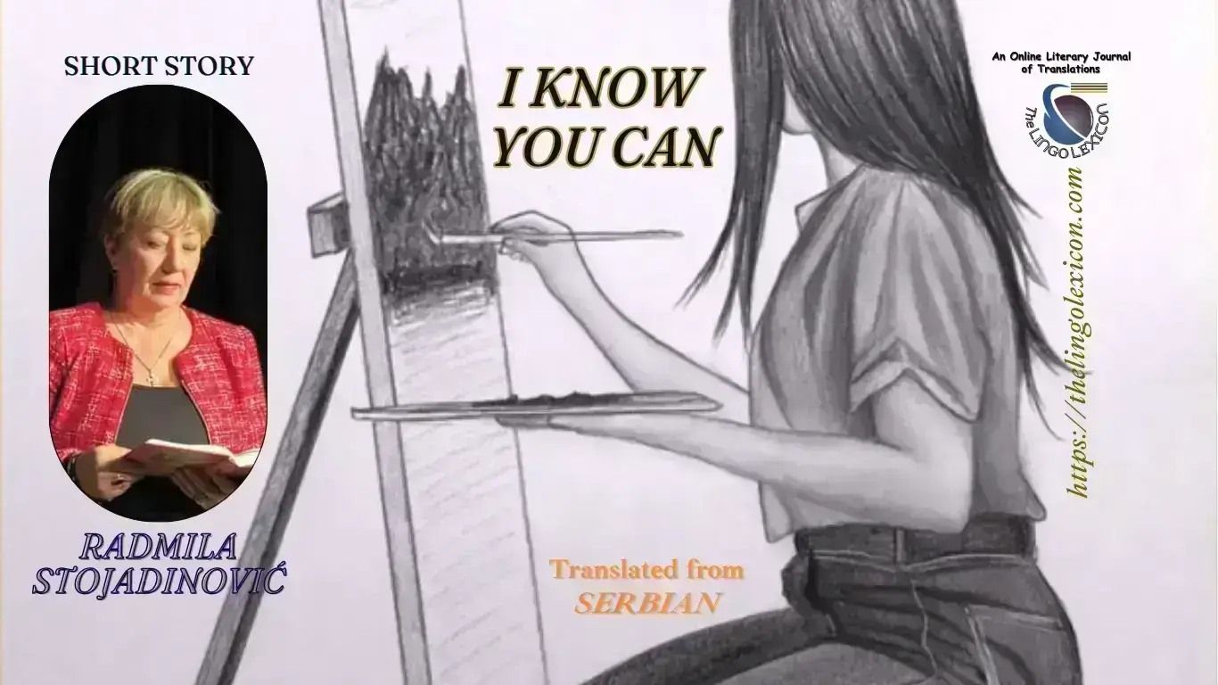 I Know You Can by Radmila Stojadinović's_Serbian Short Story_Serbian Fiction_Serbian Literature