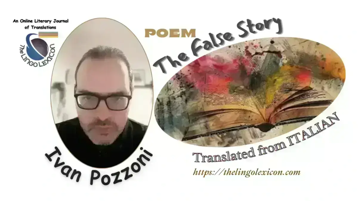 The_False_Story_poem_Ivan Pozzoni_Italian_Poetry_Italian Literature