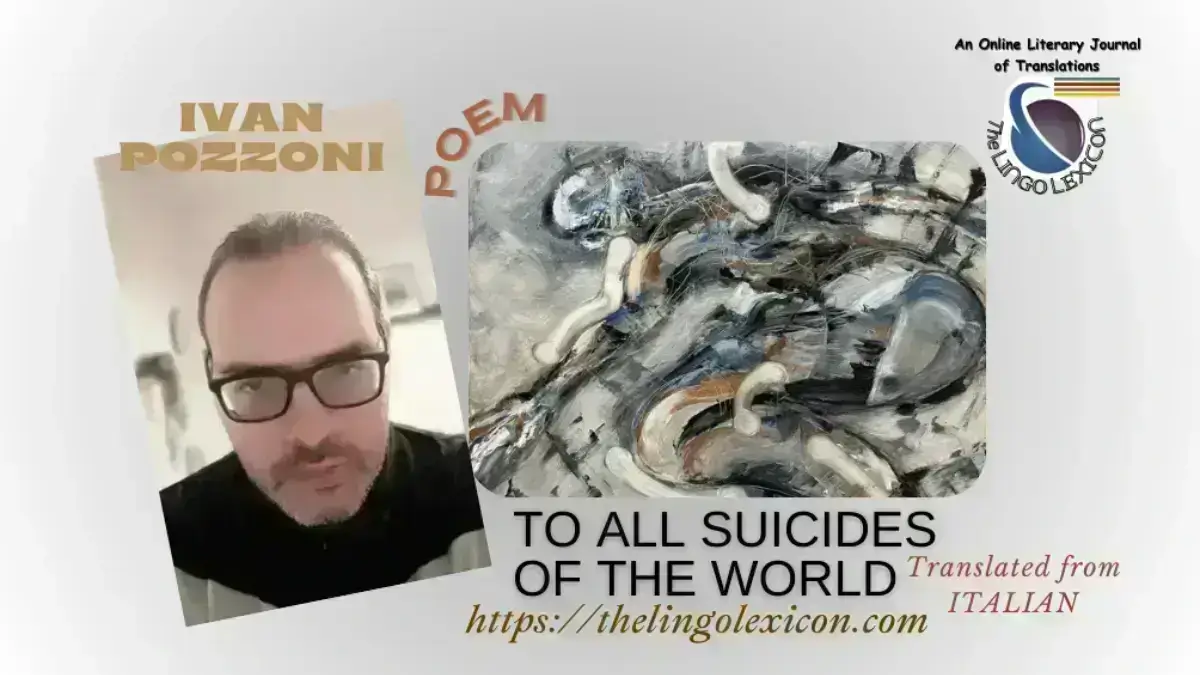 To_All_Suicides_Of_The_World_poem_Ivan Pozzoni_Italian_Poetry_Italian Literature