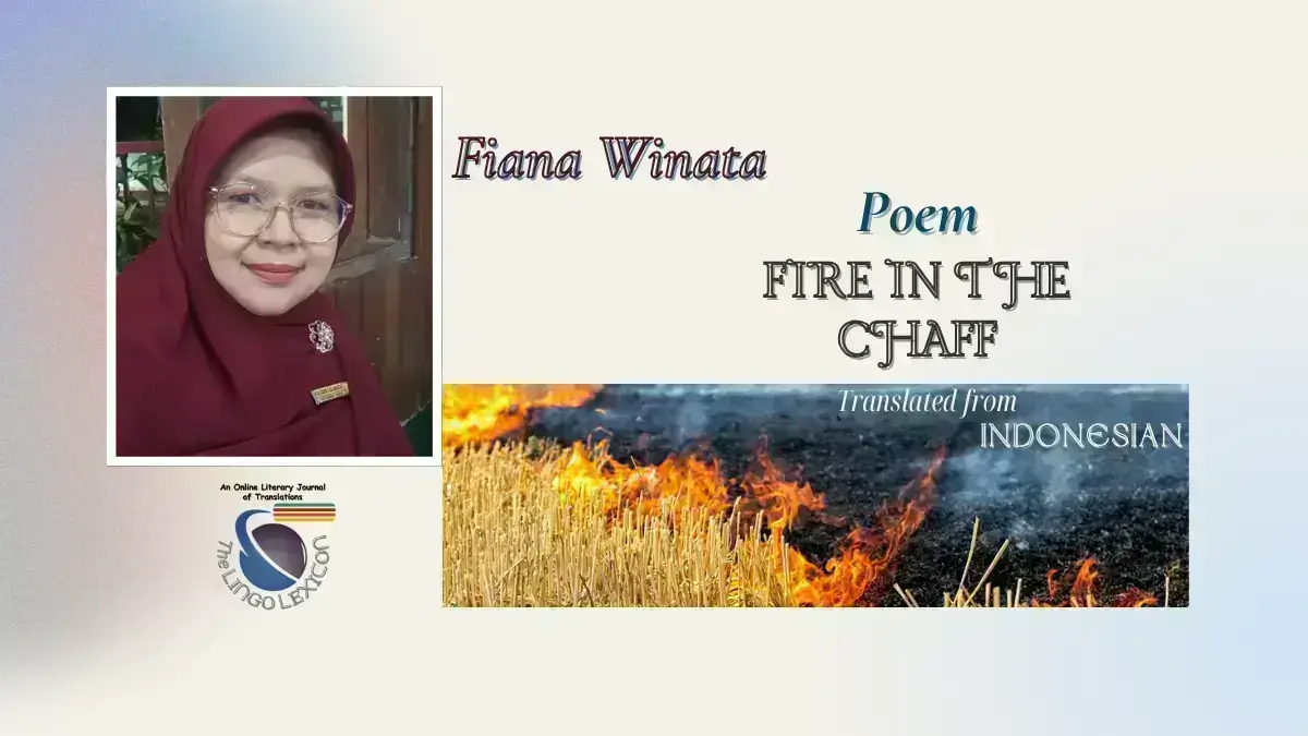 Fire_in_the_Chaff_Poem_by_Fiana_Winata_Indonasian Poetry