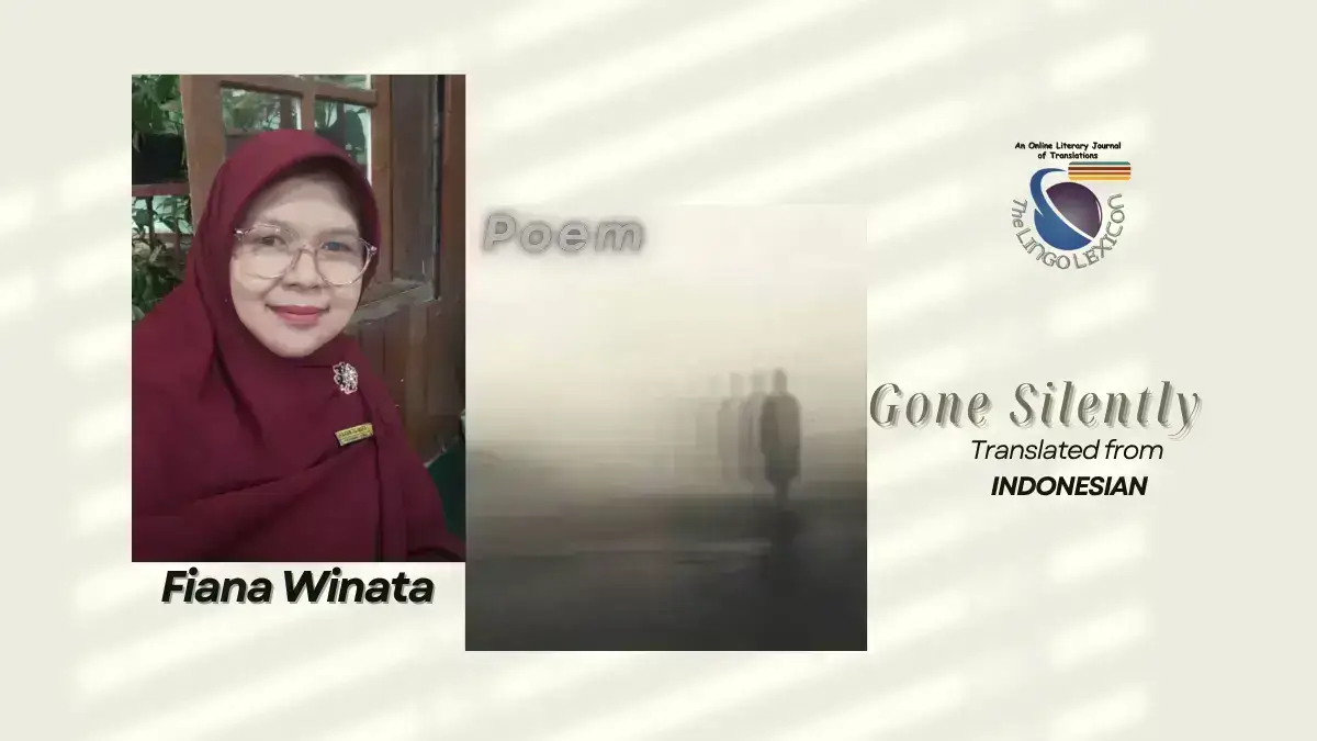 Gone_Silently_Poem_by_Fiana_Winata_Indonasian Poetry