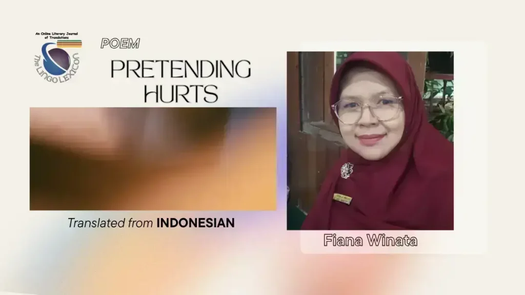 Pretending_Hurts_Poem_by_Fiana_Winata_Indonasian